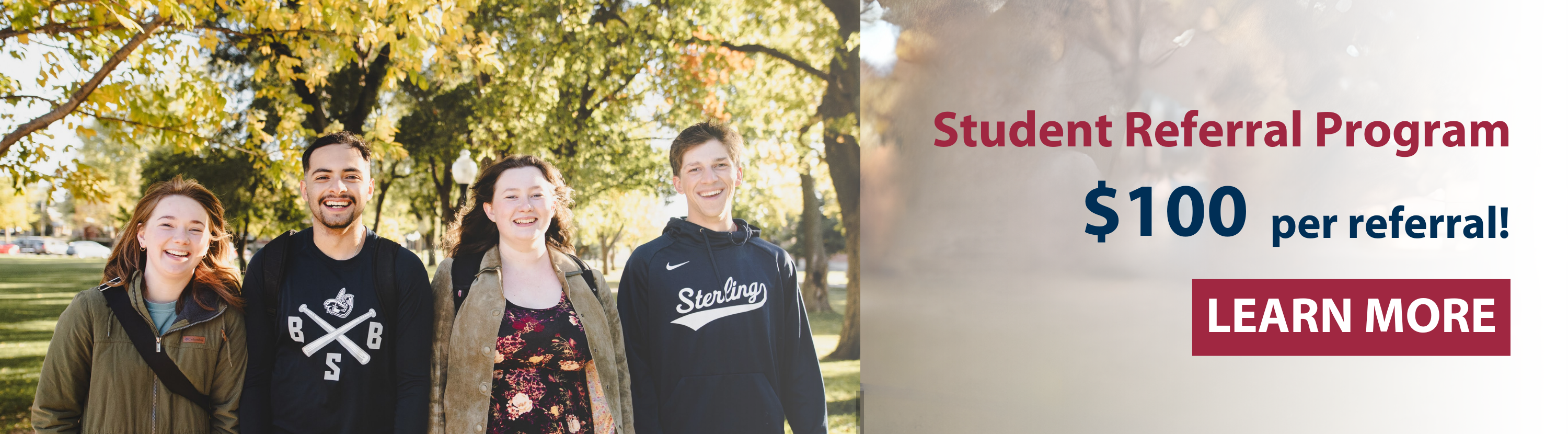 Student Referral Program. $100 per referral! LEARN MORE.
